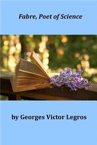 Fabre, Poet of Science