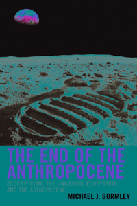 The End of the Anthropocene