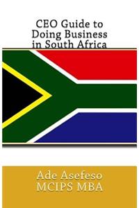 CEO Guide to Doing Business in South Africa