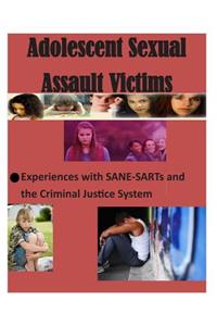 Adolescent Sexual Assault Victims