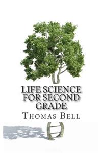 Life Science for Second Grade