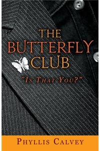 The Butterfly Club