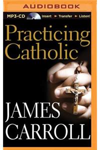 Practicing Catholic