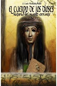 El Cuerpo de Los Dioses