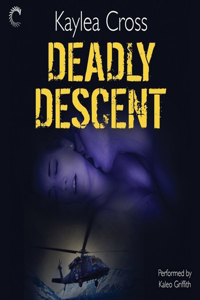 Deadly Descent Lib/E