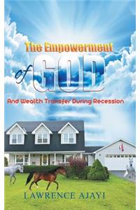 The Empowerment of God and Wealth Transfer During Recession