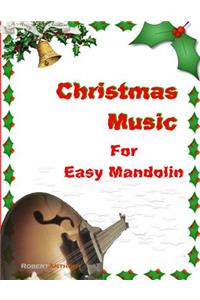 Christmas Music for Easy Mandolin