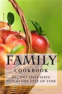 FAMILY COOKBOOK Recipes that have Stood the Test of Time