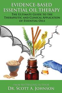 Evidence-based Essential Oil Therapy