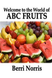 Welcome to the World of ABC Fruits