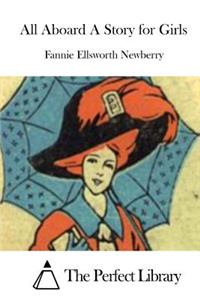 All Aboard A Story for Girls