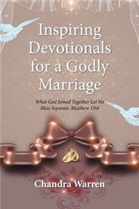 Inspiring Devotionals for a Godly Marriage