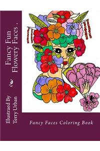 Fancy Fun FLowery Faces