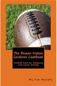The Beaver Nation Gridiron Cookbook