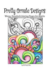 Pretty Ornate Designs