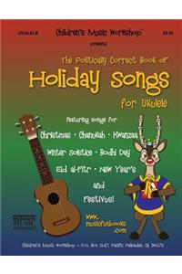 Politically Correct Book of Holiday Songs for Ukulele
