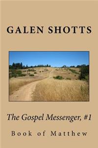 Gospel Messenger, #1