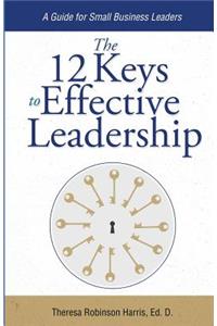 12 Keys to Effective Leadership