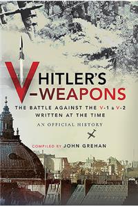 Hitler's V-Weapons