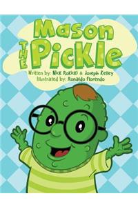 Mason the Pickle