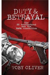 Duty and Betrayal
