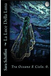 La Luce Della Luna