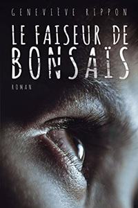 Le faiseur de bonsais