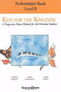 Keys for the Kingdom - Performance Book, Level B