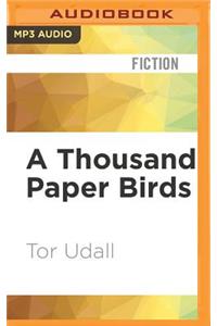 Thousand Paper Birds