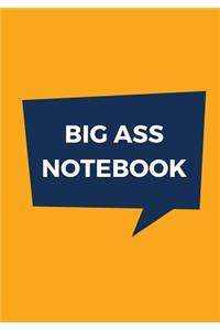Big Ass Notebook