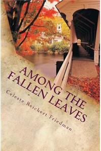 Among the Fallen Leaves