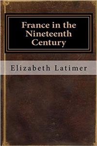 France in the Nineteenth Century