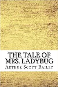 The Tale of Mrs. Ladybug