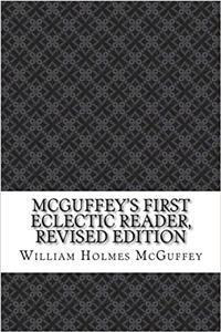Mcguffeys First Eclectic Reader