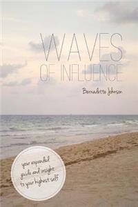 Waves of Influence