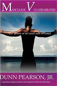 Masculine Vulnerabilities
