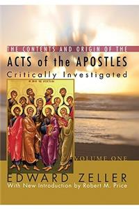 Contents and Origin of the Acts of the Apostles