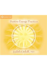 Positive Energy Practices