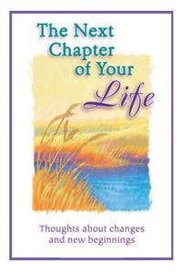 The Next Chapter of Your Life
