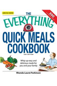 Everything Quick Meals Cookbook