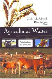 Agricultural Wastes