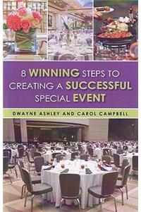 8 Winning Steps to Creating a Successful Special Event