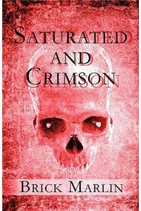 Saturated and Crimson