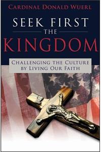 Seek First the Kingdom