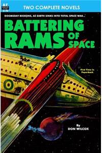 Battering Rams of Space & Doomsday Wing
