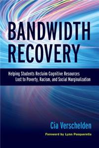 Bandwidth Recovery