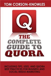 Complete Guide to Quora