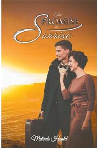 The Promise of Sunrise