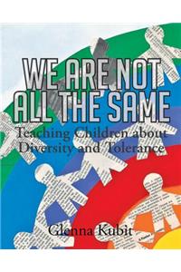 We Are Not All the Same