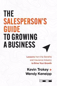 Salesperson's Guide to Growing a Business